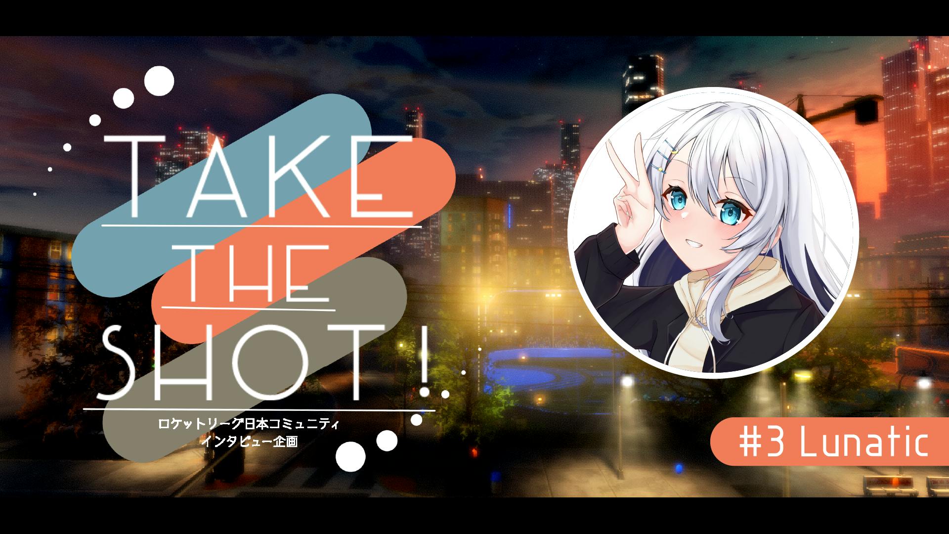 Lunatic「Game7は俺たちの住処…俺たちの土俵みたいな」DETONATOR Lunaticにインタビュー！【Take the shot!#3】